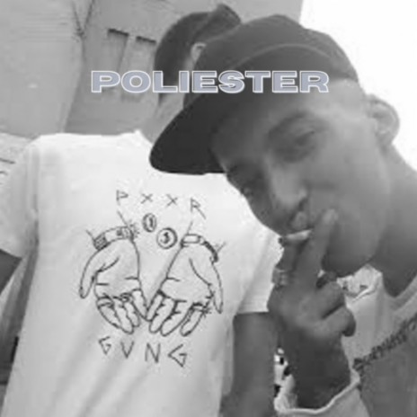 POLIESTER | Boomplay Music