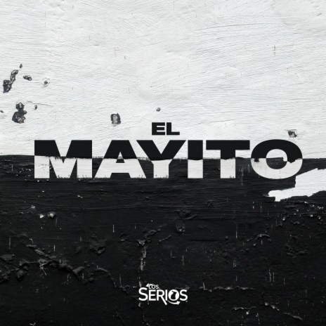 El Mayito | Boomplay Music