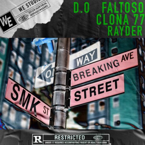 Breaking street ft. Clona & Rayder | Boomplay Music