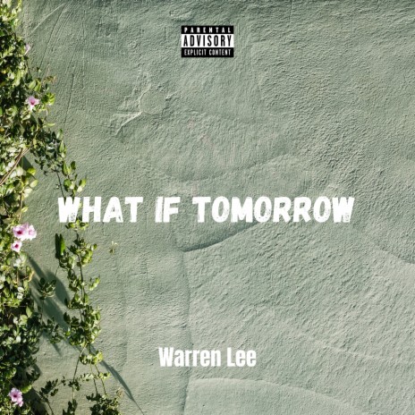 What If Tomorrow | Boomplay Music