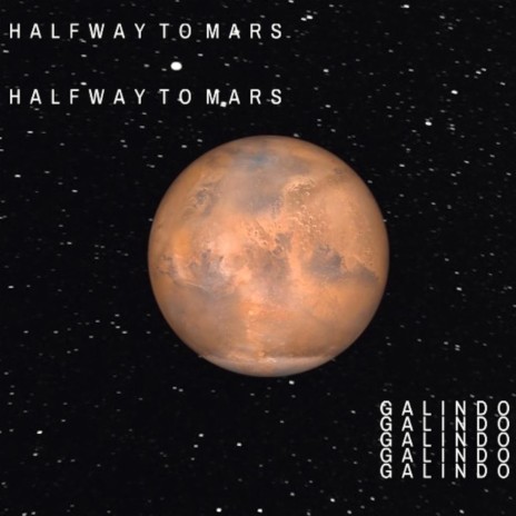 HALFWAY TO MARS | Boomplay Music