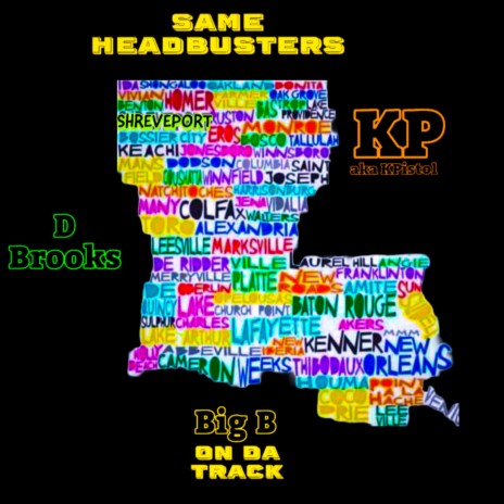Same Headbusters ft. D Brooks | Boomplay Music