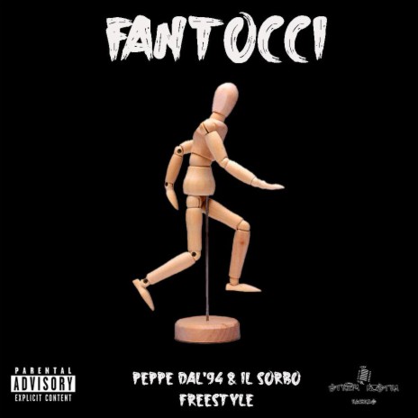 Fantocci ft. IL Sorbo & Peppe Dal'94 | Boomplay Music