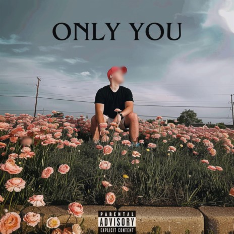 ONLY YOU