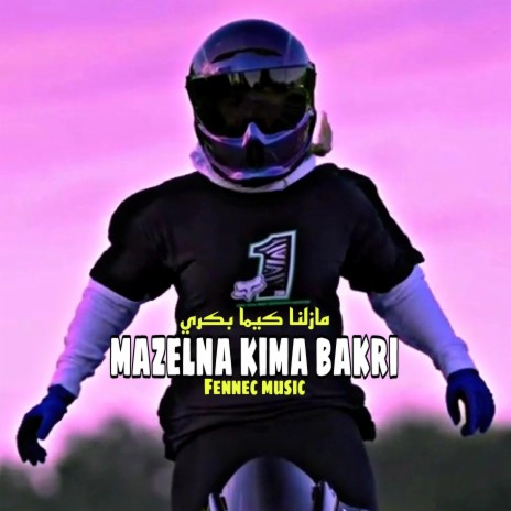 Mazelna kima bakri | Boomplay Music