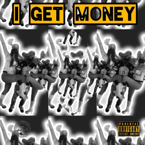 I Get Money | Boomplay Music