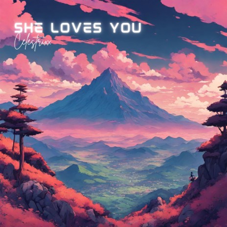 She Loves You | Boomplay Music