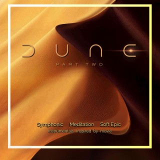 DUNE Part Two : The Meditation Album