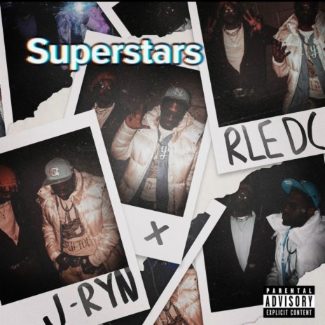 Superstars ft. RLE DC | Boomplay Music