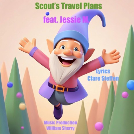 Scout's Travel Plans (Radio Edit) ft. Jessie M.