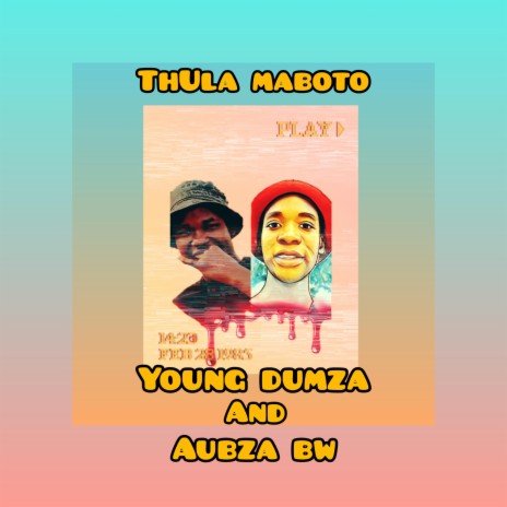 Thula mabota ft. Aubza | Boomplay Music