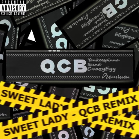 Sweet Lady (Remix) ft. Saind & CrazyEyy | Boomplay Music