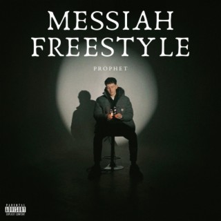 Messiah Freestyle lyrics | Boomplay Music