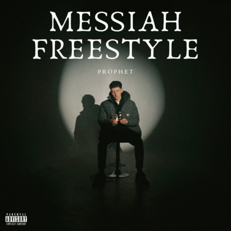 Messiah Freestyle | Boomplay Music
