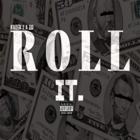 Roll It ft. A zid | Boomplay Music