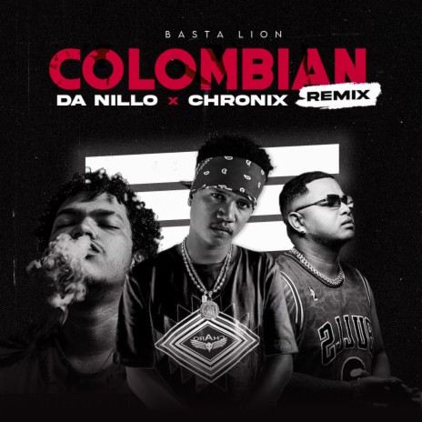 Colombian (Remix) ft. Da Nillo & Basta Lion | Boomplay Music