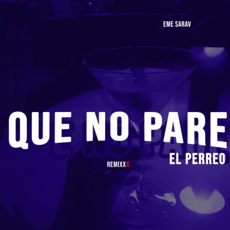 Que No Pare el Perreo (Remix) | Boomplay Music