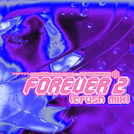 Forever 2 (Crush Mix) ft. DJ BORING | Boomplay Music