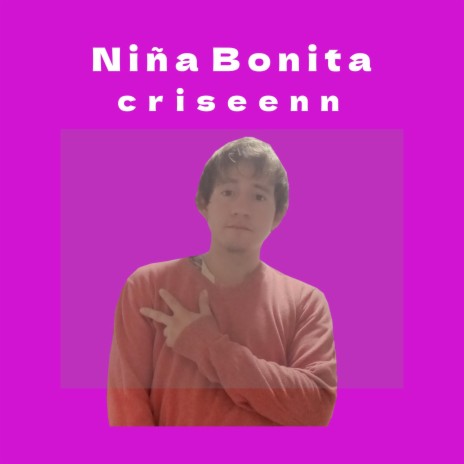 Niña Bonita | Boomplay Music