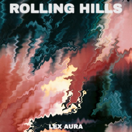 Rolling Hills | Boomplay Music