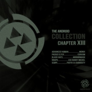 The Android Collection: Chapter XIII