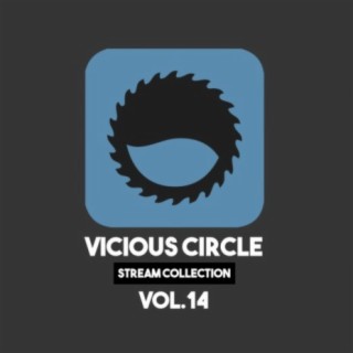 Vicious Circle: Stream Collection, Vol. 14