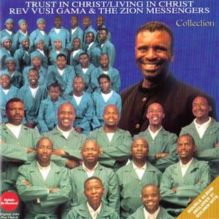 Collection ft. Rev. Vusi Gama & The Zion Messengers