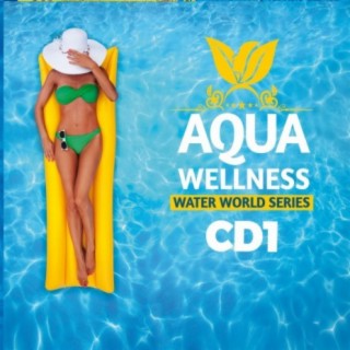 Aqua Wellness - Water World Series