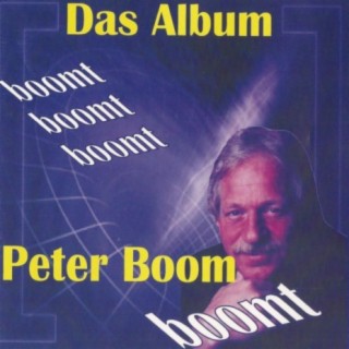 Peter Boom boomt - Das Album