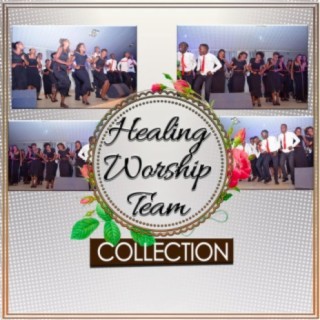 Healing Worship Team