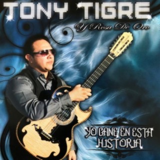 Tony Tigre Y La Rosa De Oro