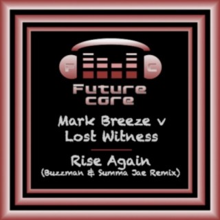 Rise Again (Buzzman & Summa Jae Remix)