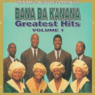 Bana Ba Kanana Greatest Hits Vol. 1