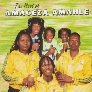 The Best Of Amageza Amahle