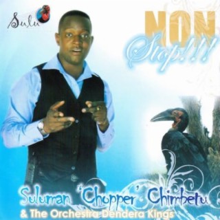 Suluman "Chopper" Chimbetu & The Orchestra Dendera Kings