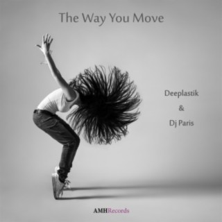 The Way You Move