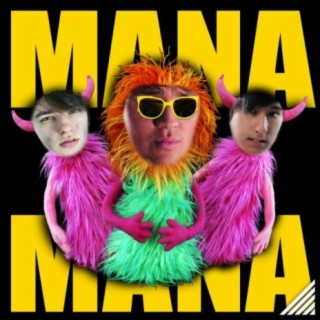 Mana Mana (feat. Ardy & Ju Bam)