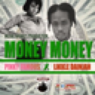 Money Money (Feat. Likkle Dainjah) - Single