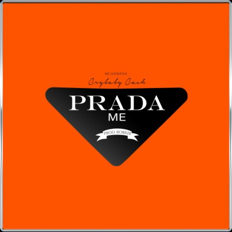 Prada Me | Boomplay Music