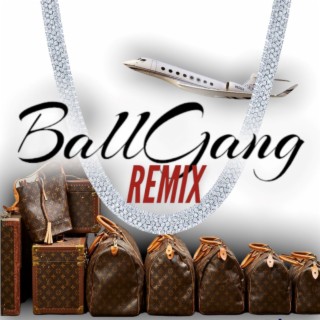 BallGang Remix