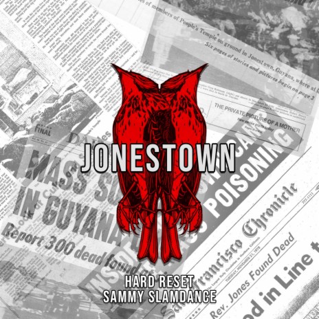 Jonestown ft. Not Norman & Sammy SlamDance | Boomplay Music