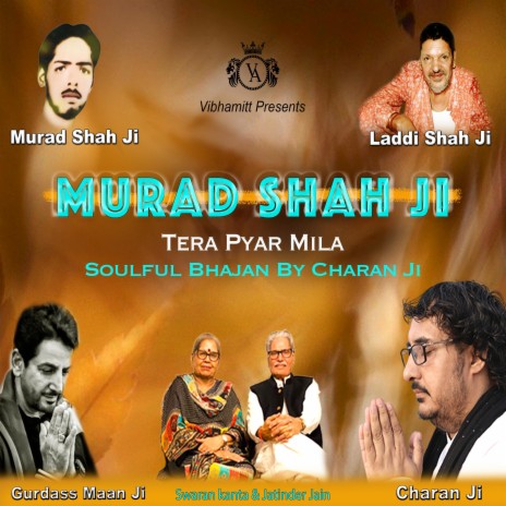 Murad Shah Ji Tera Pyar Mila