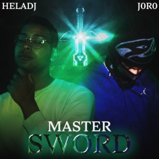 Master Sword ft. J0R0 lyrics | Boomplay Music