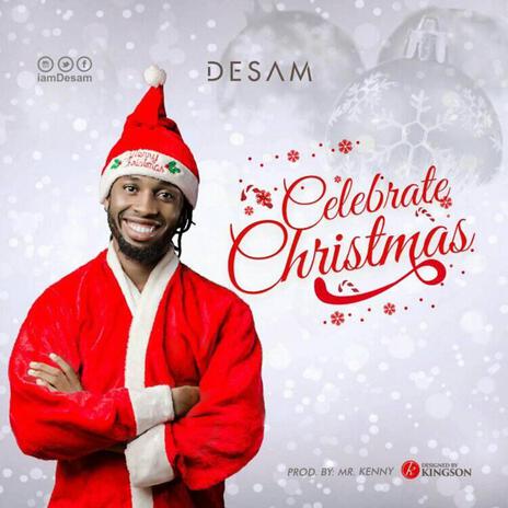 Celebrate Christmas | Boomplay Music