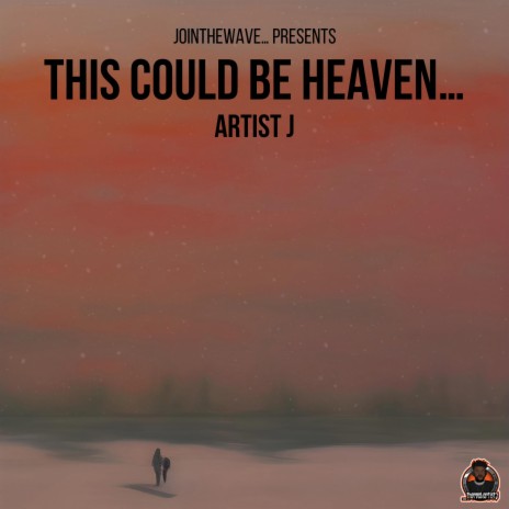 This Could Be Heaven | Boomplay Music