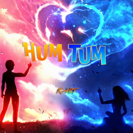 HUM TUM | Boomplay Music