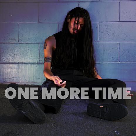 One More Time | Boomplay Music