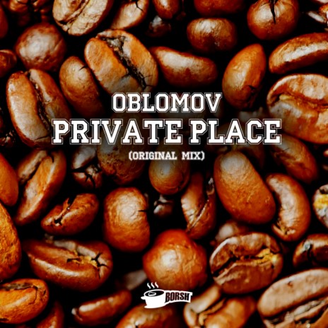 Private Place (Original Mix) | Boomplay Music