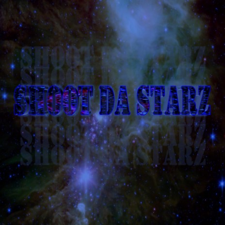 Shoot Da Starz | Boomplay Music