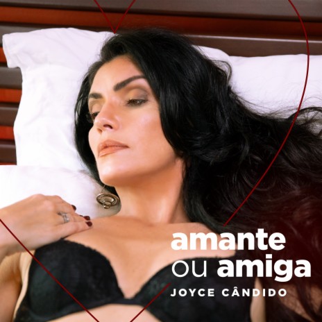 Amante ou Amiga | Boomplay Music